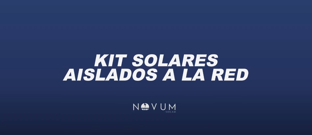 Kits Solares Aislados a la Red Perú